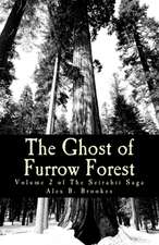 The Ghost of Furrow Forest