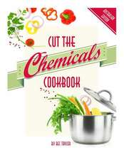 Cut the Chemicals Cookbook