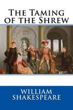 The Taming of the Shrew