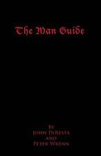 The Man Guide