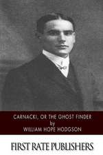 Carnacki, the Ghost Finder