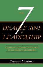 The 7 Deadly Sins of Leadership