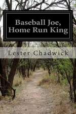 Baseball Joe, Home Run King