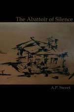 The Abattoir of Silence