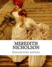 Meredith Nicholson, Collection Novels