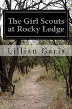 The Girl Scouts at Rocky Ledge