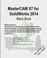 Mastercam X7 for Solidworks 2014 Black Book