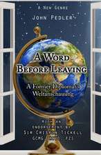 A Word Before Leaving