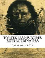 Toutes Les Histoires Extraordinaires