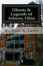 Ghosts & Legends of Athens, Ohio