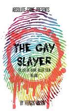 The Gay Slayer