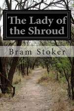 The Lady of the Shroud