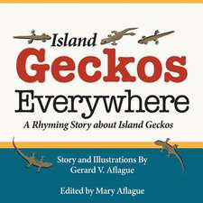 Island Geckos Everywhere