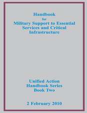 Handbook for Military Support to Essential Services and Critical Infrastructure