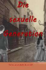 Die Sexuelle Generation