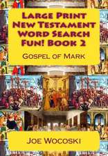 Large Print New Testament Word Search Fun! Book 2