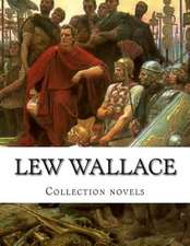 Lew Wallace, Collection Novels