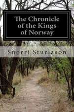 The Chronicle of the Kings of Norway