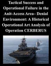 Tactical Success and Operational Failure in the Anit-Access Area- Denial Environment