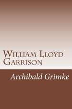 William Lloyd Garrison