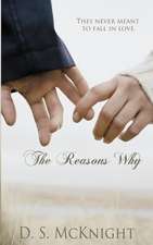 The Reasons Why