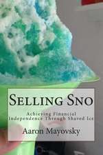 Selling Sno