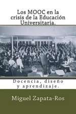 Los Mooc En La Crisis de La Educacion Universitaria.