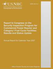 Report to Congress on the Security Inspection Program for Commercial Power Reactor and Category I Fuel Cycle Facilities