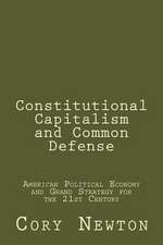 Constitutional Capitalism and Common Defense