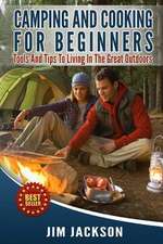 Camping and Cooking for Beginners