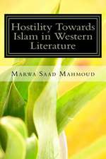 Hostility Towards Islam in Western Literature