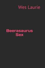 Beerasaurus Sex