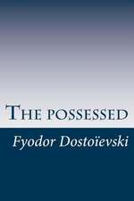 The Possessed,