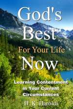 God's Best for Your Life Now