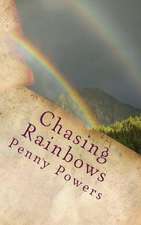 Chasing Rainbows