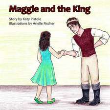 Maggie and the King