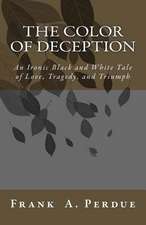 The Color of Deception