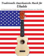 Traditionelle Amerikanische Musik Fur Ukulele