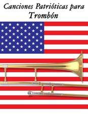 Canciones Patrioticas Para Trombon