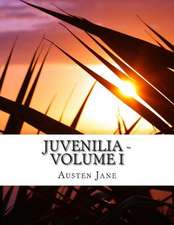 Juvenilia - Volume I