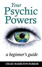 Your Psychic Powers