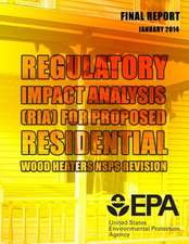 Regulatory Impact Analysis (RIA) for Proposed Residential Wood Heaters Nsps Revision Final Report