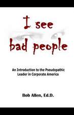 I See Bad People