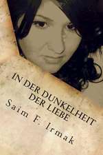 In Der Dunkelheit Der Liebe