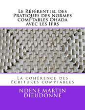 Le Referentiel Des Pratiques Des Normes Comptables Ohada Avec Les Ifrs