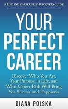 Your Perfect Career