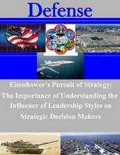 Eisenhower's Pursuit of Strategy