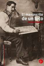 El Manuscrito de Un Loco