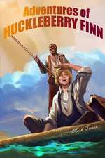 Adventures of Huckleberry Finn