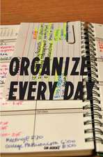 Organize Every Day